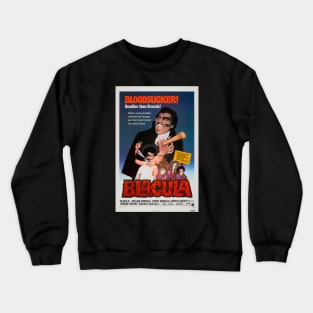 Blacula, deadlier than Dracula! Crewneck Sweatshirt